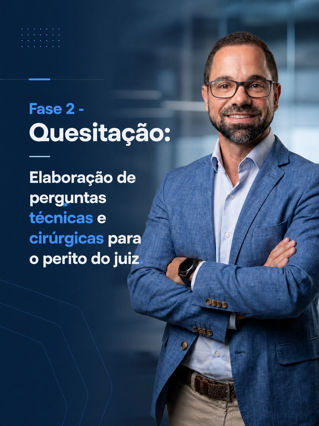 Fase 2 – Quesitação